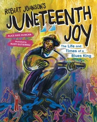 Robert Johnson’s Juneteenth Joy