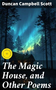 The Magic House, and Other Poems