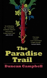 Duncan Campbell - The Paradise Trail.