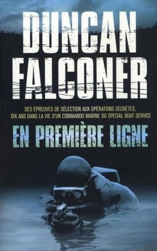 Duncan Falconer - En première ligne.