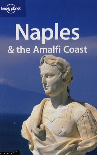 Duncan Garwood et Cristian Bonetto - Naples and the Amalfi Coast.