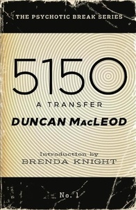  Duncan MacLeod - 5150: A Transfer.