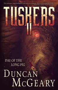 Tuskers II: Day of the Long Pig