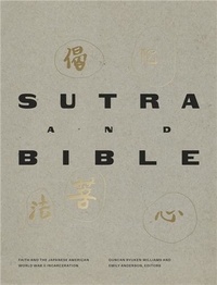 Duncan Ryuken Williams et Emily Anderson - Sutra and Bible.