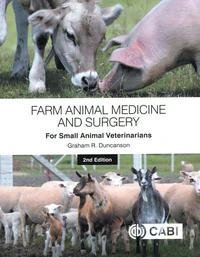 Farm Animal Medicine and Surgery for Small Animal Veterinarians