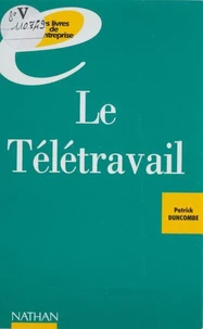 Le Teletravail. Vers L'Entreprise De Demain