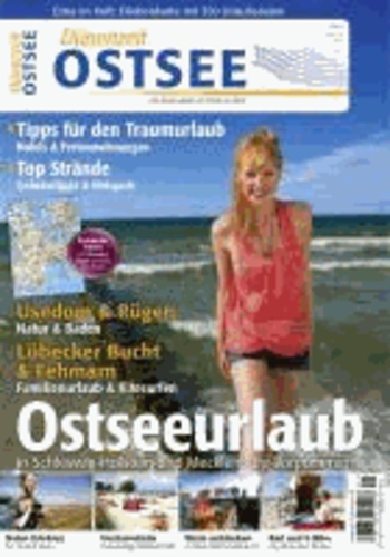Dünenzeit Ostsee 2013 - Das Reisemagazin für Urlaub am Wasser.