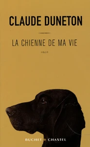 La chienne de ma vie