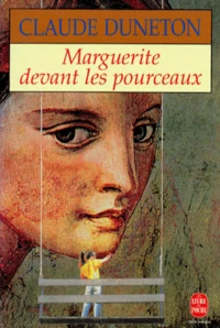 Marguerite devant les pourceaux