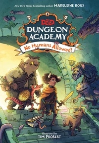 Dungeons &amp; Dragons: Dungeon Academy: No Humans Allowed!.