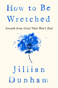 How to Be Wretched