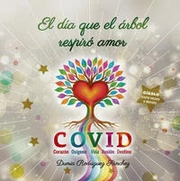 El día que el árbol respiró amor
