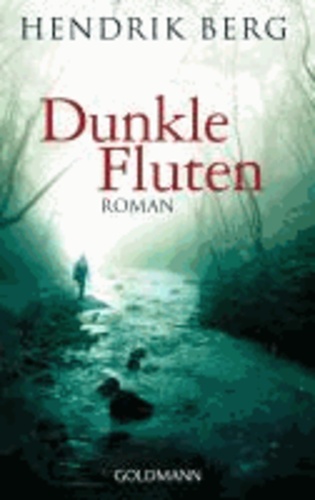 Dunkle Fluten.