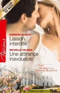 Liaison interdite ; Une attirance inavouable