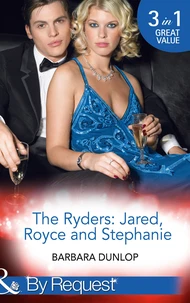 The Ryders: Jared, Royce And Stephanie