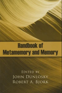 Handbook of Metamemory and Memory
