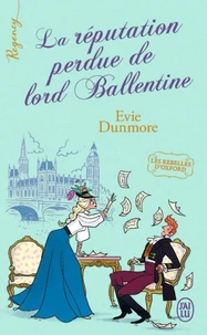 La réputation perdue de lord Ballentine