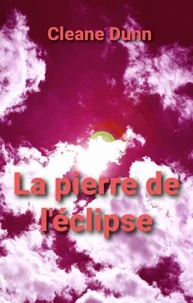 La Pierre de l'éclipse