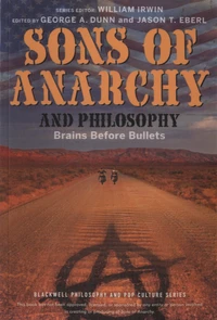 Sons of Anarchy and Philosophy