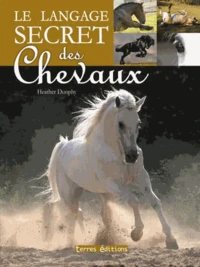 Le langage secret des chevaux