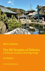 The 88 Temples of Shikoku - 3rd Edition