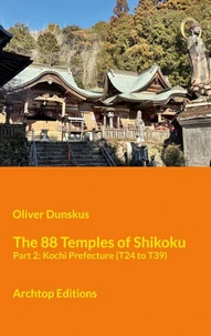 The 88 Temples of Shikoku - Part 2