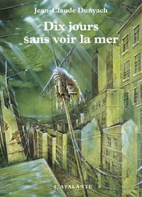 Dix Jours Sans Voir La Mer
