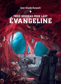 Trois hourras pour lady Evangeline