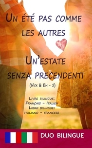  Duo Bilingue - Un été pas comme  les autres / Un’estate senza precendenti - Libro bilingue:  italiano - francese.