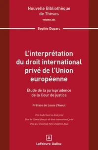 L'interprétation du droit international privé de l'Union européenne