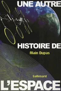Une Autre Histoire De L'Espace