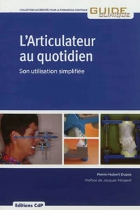 L'Articulateur au quotidien