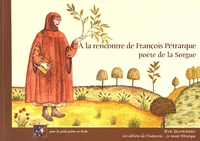 A la rencontre de François Pétrarque, poète de la Sorgue