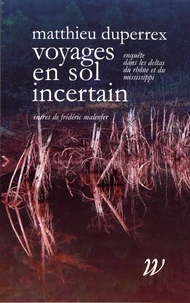 Voyages en sol incertain