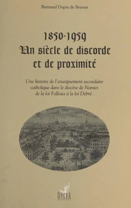 1850-1959 : Un siècle de discorde et de proximité