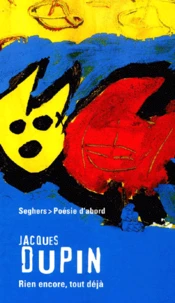 Rien Encore, Tout Deja