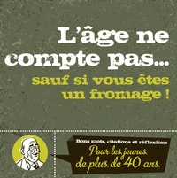 L'âge ne compte pas