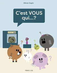 C'est vous qui ?