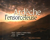 Ardèche l'ensorceleuse