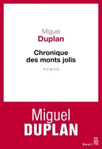 Chronique des monts jolis