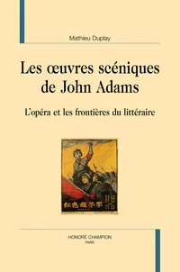 Les oeuvres scéniques de John Adams