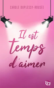 Il est temps d'aimer