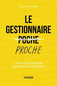 Le gestionnaire proche