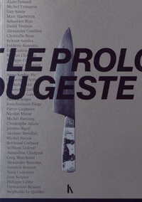 Le prolongement du geste