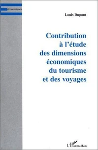 Contributions A L'Etude Des Dimensions Economiques Du Tourisme Et Des Voyages