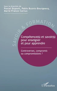 Comptétence(s) et savoir(s) pour enseigner et pour apprendre