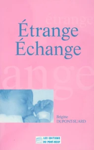 Étrange échange