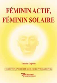 Féminin actif, féminin solaire