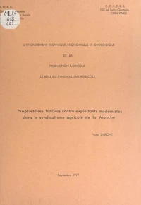 Propriétaires fonciers contre exploitants modernistes dans le syndicalisme agricole de la Manche