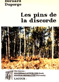 Les pins de la discorde
